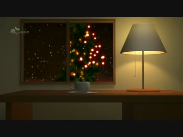 癒し系動画 クリスマスイメージHealing